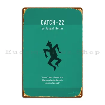 Catch 22 Raamat Art Metallist Tahvel Isikliku Partei Projekteerimine Kohandada Kino Tina Märk Plakat