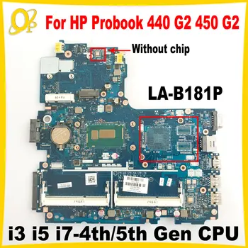 LA-B181P Emaplaadi HP Probook 440 G2 450 G2 sülearvuti emaplaadi 799552-001 799552-501 koos i3 i5 i7-4./5. Gen CPU UMA DDR3