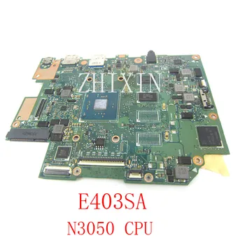 yourui E403S Emaplaadi ASUS E403SA Sülearvuti Emaplaadi N3050 SSD-32 2GB/RAM MAIN BOARD kogu katse